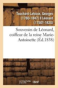 bokomslag Souvenirs de Leonard, Coiffeur de la Reine Marie-Antoinette