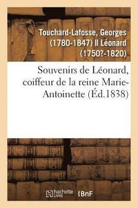 bokomslag Souvenirs de Léonard, Coiffeur de la Reine Marie-Antoinette