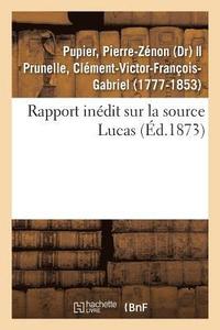 bokomslag Rapport Inedit Sur La Source Lucas