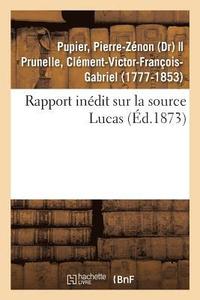 bokomslag Rapport Inédit Sur La Source Lucas