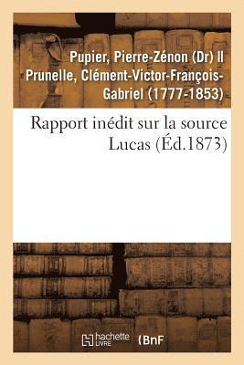 Rapport Inedit Sur La Source Lucas 1