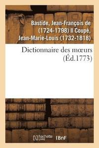 bokomslag Dictionnaire Des Moeurs