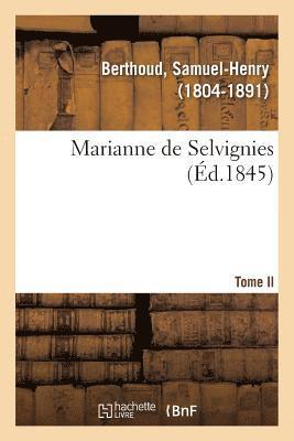 bokomslag Marianne de Selvignies. Tome II