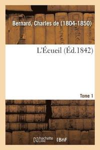 bokomslag L'cueil. Tome 1