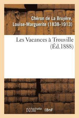 bokomslag Les Vacances  Trouville