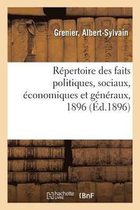 bokomslag Rpertoire Des Faits Politiques, Sociaux, conomiques Et Gnraux, 1896