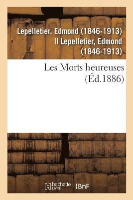 bokomslag Les Morts Heureuses