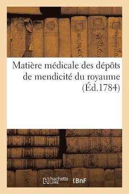 Matiere Medicale Des Depots de Mendicite Du Royaume 1