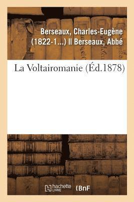 La Voltairomanie 1