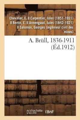 A. Brull, 1836-1911 1