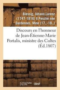 bokomslag Discours En l'Honneur de Jean-tienne-Marie Portalis, Ministre Des Cultes
