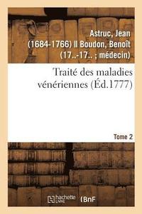 bokomslag Trait Des Maladies Vnriennes. Tome 2