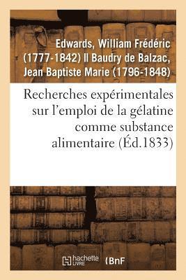 bokomslag Recherches Exprimentales Sur l'Emploi de la Glatine Comme Substance Alimentaire