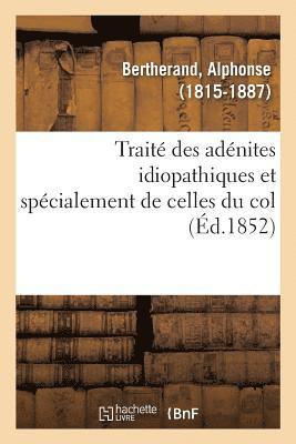 Trait Des Adnites Idiopathiques Et Spcialement de Celles Du Col 1