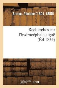 bokomslag Recherches Sur l'Hydrocephale Aigue