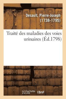 bokomslag Traité Des Maladies Des Voies Urinaires