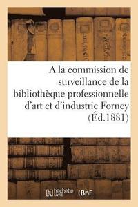 bokomslag Note Pour La Commission de Surveillance de la Bibliotheque Professionnelle d'Art
