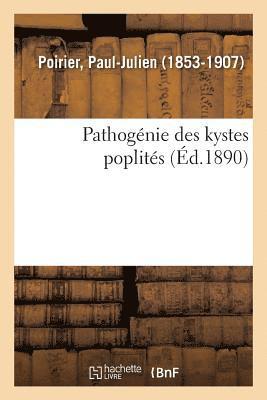 Paul-Julien Poirier - Pathogénie Des Kystes Poplités, Häftad