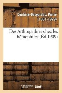 bokomslag Des Arthropathies Chez Les Hmophiles