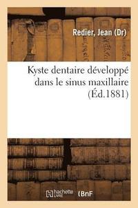 bokomslag Kyste Dentaire Developpe Dans Le Sinus Maxillaire