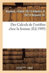 bokomslag Des Calculs de l'Urèthre Chez La Femme