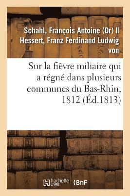 François Antoine Schahl, SCHAHL-F - Précis Historique Et Pratique Sur La Fièvre Miliaire, Häftad