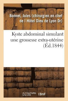 Kyste Abdominal Simulant Une Grossesse Extra-Utrine 1