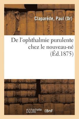 bokomslag de l'Ophthalmie Purulente Chez Le Nouveau-Né