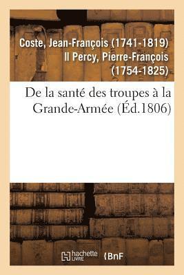 de la Sant Des Troupes  La Grande-Arme 1