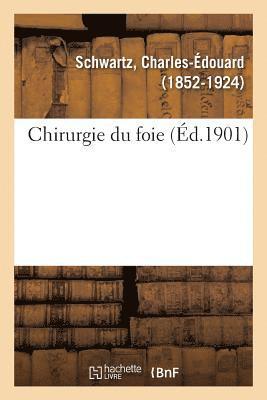 Chirurgie Du Foie 1