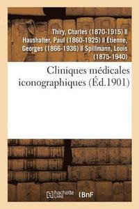 bokomslag Cliniques Mdicales Iconographiques