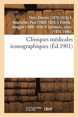 Cliniques Mdicales Iconographiques 1