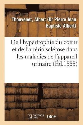 Albert Thouvenet, THOUVENET-A - Contribution À l'Étude de l'Hypertrophie Du Coeur Et de l'Artério-Sclérose, Häftad