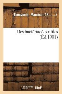 bokomslag Des Bactriaces Utiles