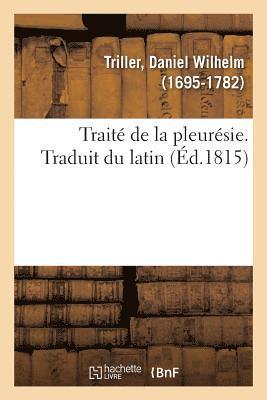 bokomslag Trait de la Pleursie. Traduit Du Latin