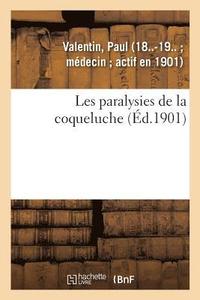 bokomslag Les Paralysies de la Coqueluche