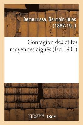 bokomslag Contagion Des Otites Moyennes Aiguës