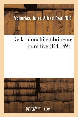 bokomslag de la Bronchite Fibrineuse Primitive