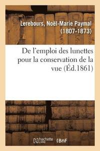 bokomslag de l'Emploi Des Lunettes Pour La Conservation de la Vue