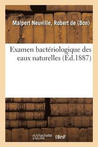 bokomslag Examen Bacteriologique Des Eaux Naturelles