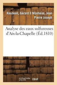 bokomslag Analyse Des Eaux Sulfureuses d'Aix-La-Chapelle
