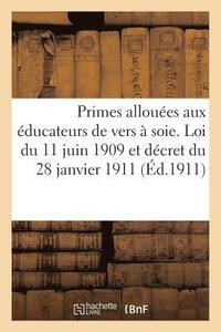 bokomslag Primes Allouées Aux Éducateurs de Vers À Soie