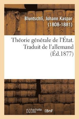 Théorie Générale de l'État. Traduit de l'Allemand