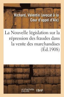 bokomslag Nouvelle Législation Sur La Répression Des Fraudes Dans La Vente Des Marchandises