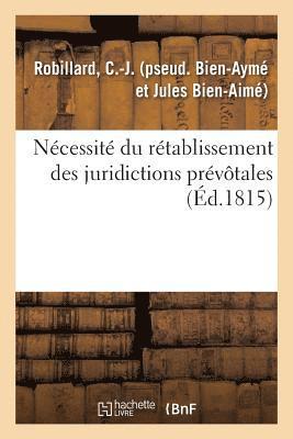 bokomslag Nécessité Du Rétablissement Des Juridictions Prévôtales
