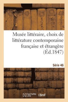 bokomslag Muse Littraire, Choix de Littrature Contemporaine Franaise Et trangre. Srie 46