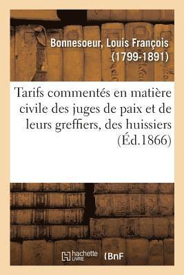 Tarifs Comments En Matire Civile Des Juges de Paix Et de Leurs Greffiers, Des Huissiers Ordinaires 1