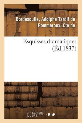 Esquisses Dramatiques