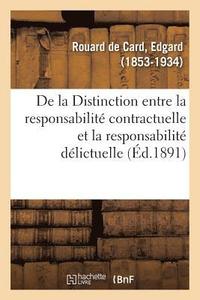 bokomslag de la Distinction Entre La Responsabilit Contractuelle Et La Responsabilit Dlictuelle