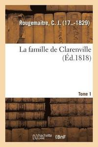 bokomslag famille de Clarenville. Tome 1